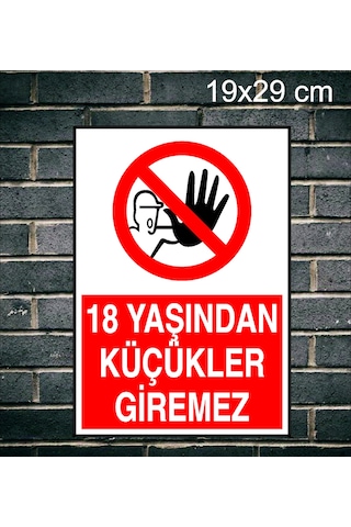 18 Yaşından Küçükler Giremez Metal Uyarı Levhası