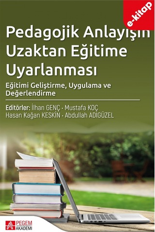 Pedagojik Anlayışın Uzaktan Eğitime Uyarlanması E-kitap