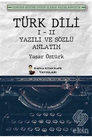 Türk Dili 1 2 Yazılı ve Sözlü Anlatım/Yaşar Öztürk
