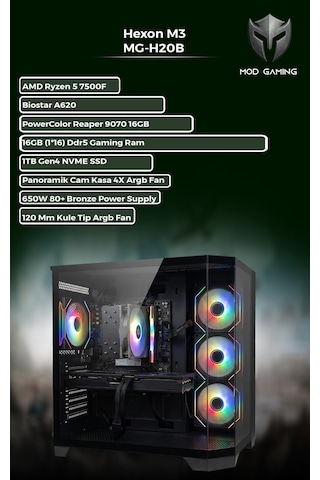 Mod Gaming Hexon MG-H20B R5-7500F 16 GB 1 TB SSD 16 GB RX9070 Free Dos Masaüstü Oyuncu Bilgisayarı