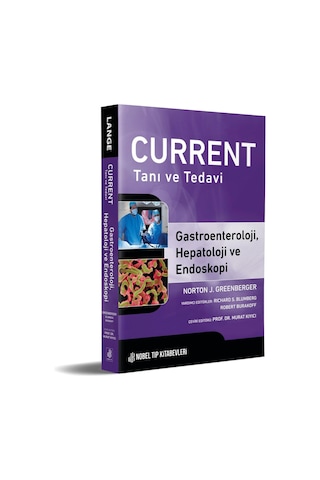 Current Tanı Ve Tedavi Gastroenteroloji, Hepatoloji Ve Endoskopi