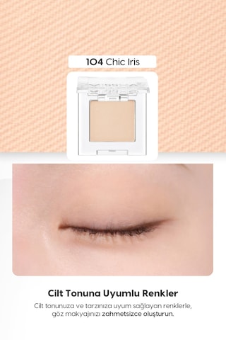 Yumuşak Dokulu, Dökülme Yapmayan Mat Tekli Göz Farı Modern Shadow Matte 104 Chic Iris 104 Chic Iris