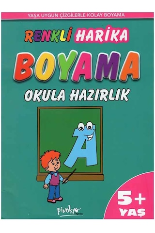 '+5 Yaş Renkli Harika Boyama – Okula Hazırlık (Pinokyo Yayınları)