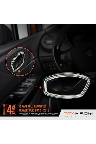 intakrom Renault Clio 4 Krom İç Kapı Kolu Çerçevesi 4 Parça 2012 ve Üzeri N11.2493