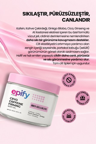Epify Anti Selülit Jel Krem