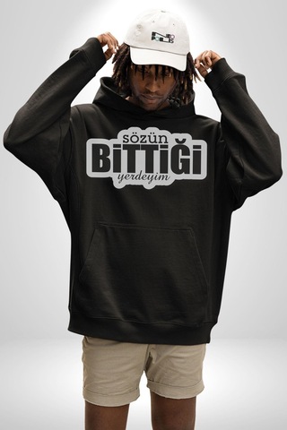 Sözün Bittiği Yerdeyim Kadın Erkek Siyah Kapüşonlu Sweatshirt Hoodie Siyah