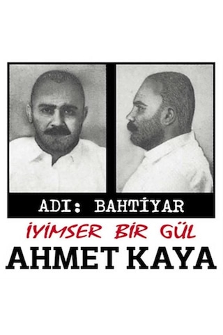 Ahmet Kaya - Adı Bahtiyar - İyimser Bir Gül Renkli Plak