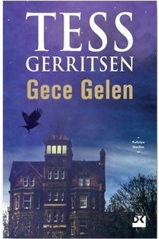 Gece Gelen - Tess Gerritsen