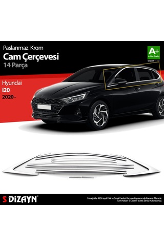 S-Dizayn  Hyundai İ20 Krom Cam Çerçevesi 14 Prç. 2020 Üzeri