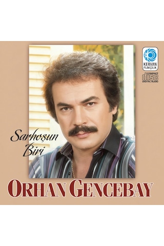 Orhan Gencebay - Sarhoşun Biri Cd
