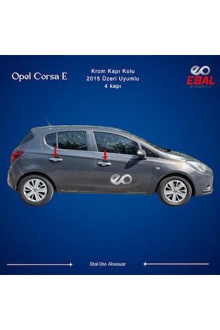 Ebal Otomotiv Opel Corsa E Kapı Kolu 2015 Sonrası Paslanmaz Krom Çelik
