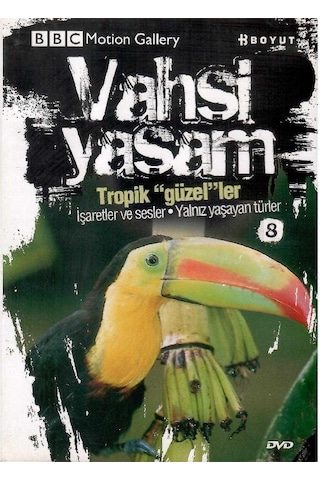 Bbc Motion Gallery - Vahşi Yaşam Tropik Güzeller İşaretler Ve Sesler Yalnız Yaşayan Türler - Dvd