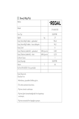 Regal SF 6060 DG 66 L 4 Gözü Gazlı Solo Fırın