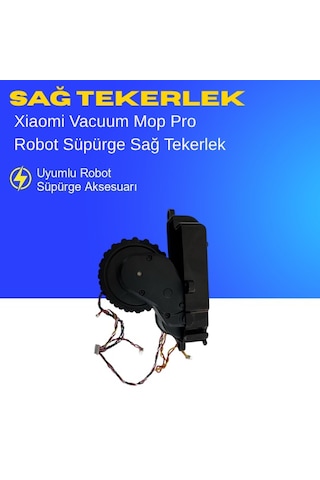 Xiaomi Vacuum Mop Pro Robot Süpürge Sağ Tekerlek