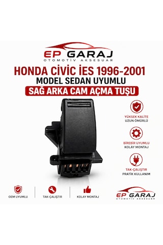Honda Civic İes 1996-2001 Model Sedan Uyumlu Sağ Arka Cam Açma Tuşu