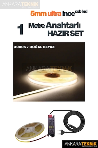 Ankara Teknik 5mm Ultra Ince Cob Şerit Led - 4000k Doğal Beyaz 12volt Tak Çalıştır Anahtarlı Set Metre Seçiniz 1 Metre