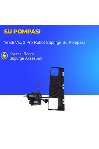 Yeedi Vac 2 Pro Robot Süpürge Su Pompası