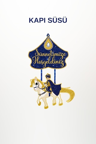 Sünnetimize Hoş Geldiniz Kapı Süsü Atlı Şehzade Temalı Lacivert Gold Sünnet Kapı Süsü Hastane Ve Ev Dekoru Altın