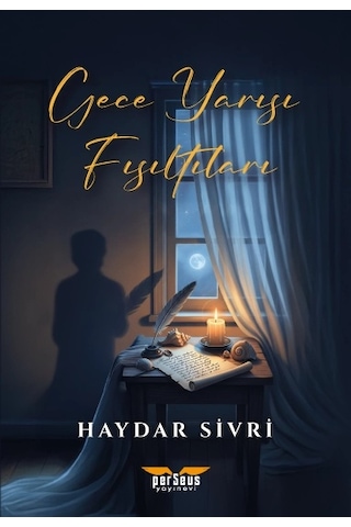 Gece Yarısı Fısıltıları- Haydar Sivri- Perseus Yayınevi
