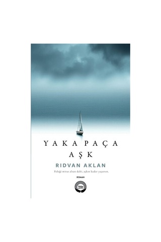 Yaka Paça Aşk / Rıdvan Aklan