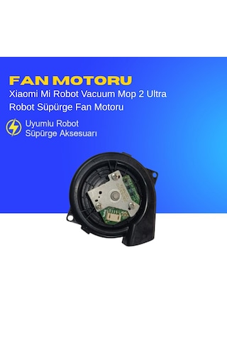 Xiaomi Mi Robot Vacuum Mop 2 Ultra Robot Süpürge Fan Motoru