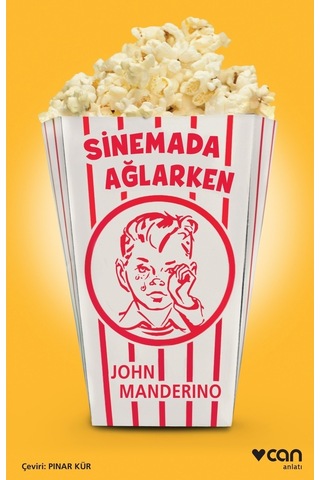 Sinemada Ağlarken - John Manderino - Can Yayınları