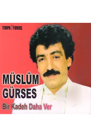 Müslüm Gürses - Bir Kadeh Daha Ver Cd
