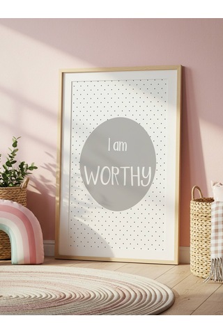 I Am Worthy Dijital Baskı Poster Krem Çerçevesiz