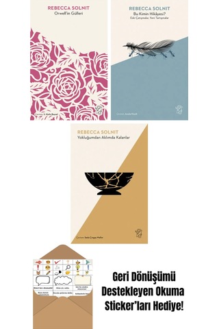 Orwell İn Gülleri + Bu Kimin Hikâyesi Eski Çatışmalar, Yeni Tartışmalar + Yokluğumdan Aklımda Kalanlar