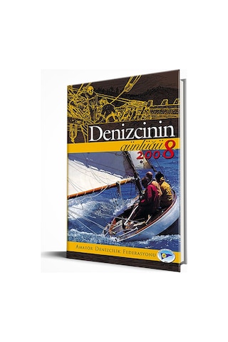 Denizcinin Günlüğü - 2008