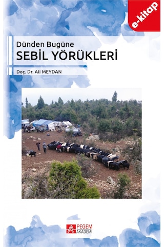 Dünden Bugüne Sebil Yörükleri E-kitap