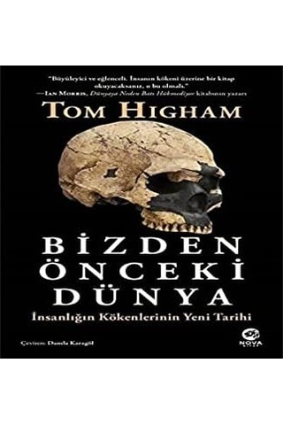 Bizden Önceki Dünya: İnsanlığın Kökenlerinin Yeni Tarihi