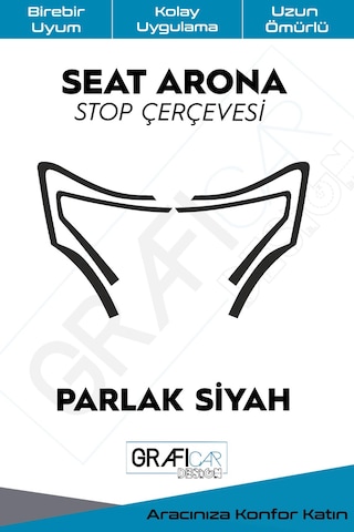 Seat Arona Stop Çerçevesi / PARLAK SİYAH