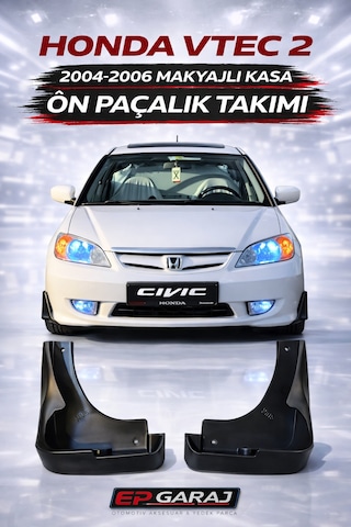 Honda Civic Vtec 2 Makyajlı Kasa 2004-2006 Model Uyumlu Ön Paçalık Tozluk 0