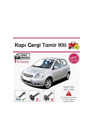 Barrer Toyota Yaris Kapı Gergi (Limitör) Tamir Kiti 2003-2006