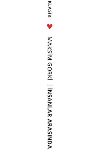 Insanlar Arasında - Maxim Gorky - Can Yayınları