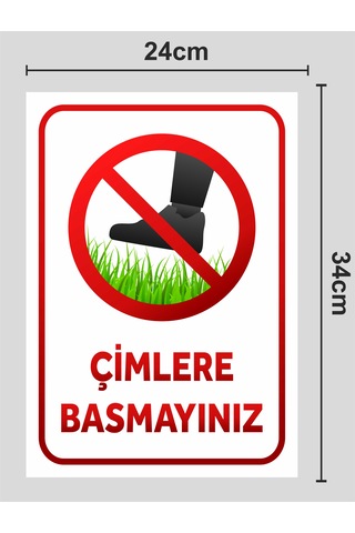 Çimlere Basmayınız - Uyarı Tabela Levhası 24x34 Polikarbon