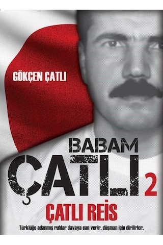 Babam Çatlı 1 Ve 2 Cilt Takım - Çatlı Reis - Gökçen Çatlı