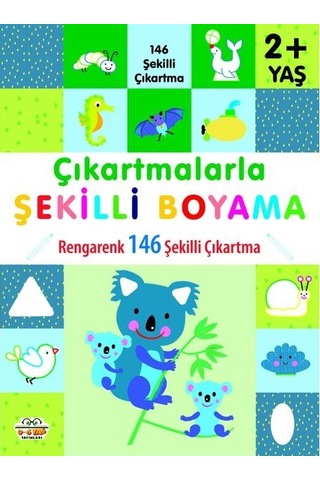 2 Yaş Ve Üzeri Çıkartmalarla Şekilli Boyama 146 Şekilli Çıkartma