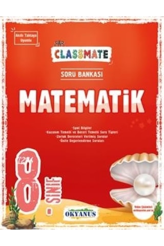 Okyanus Yayın 8. Sınıf Classmate Matematik Soru Bankası (Yeni) Okyanus Yayın 8. Sınıf Classmate Matematik Soru Bankası (Yeni)