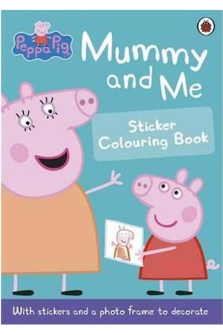Peppa Pig: Mummy and Me Sticker Colouring Book - Peppa Pig - Ladybirds