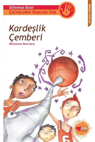 Kardeşlik Çemberi Çocukların Hakları Var 1 S Bulut Can Yay