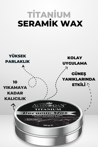 Altınoran Komple Araç Bakım Seti - Titanium Seramik Wax 100gr & Torpido Parlatıcı 220ml