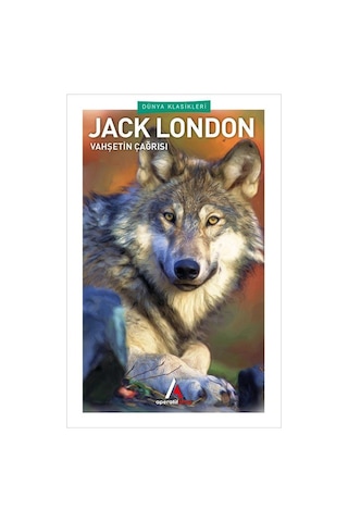 Vahşetin Çağrısı - Jack London - Aperatif Dünya Klasikleri