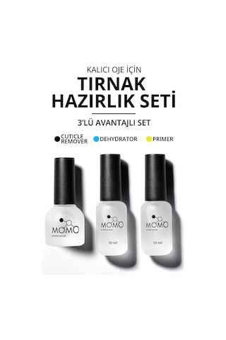 Momo Professional 3 Lü Kalıcı Oje İçin Tırnak Hazırlık Seti Cuticle Remover Dehydrator Primer 10 Ml
