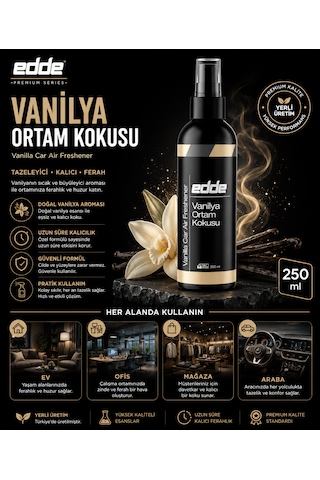 Edde Vanilya Kokulu Ferah Kalıcı Araba Araç Oto Kokusu Araç Içi Kokuları 250 Ml Oto Parfümü Oto Detailing 250ml