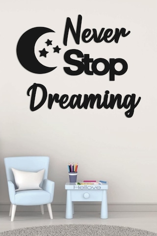 Çocuk Odası Süsü Never Stop Dreaming + Ay Ve Yıldız Dekoratif Çoc