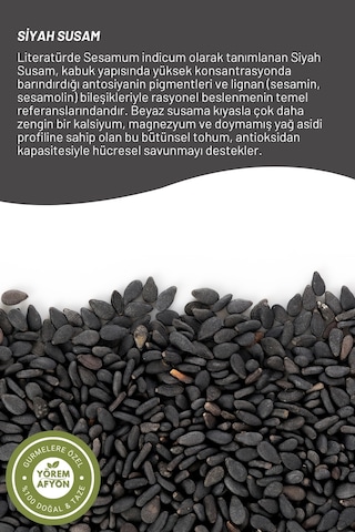 Yörem Afyon Botanik Dünya'nın Yüksek Lifli Cevheri Siyah Susam, Black Sesame Sesamum Indicum 90gr.