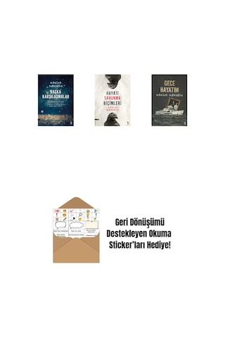 Başka Karşılaşmalar + Hayatı Savunma Biçimleri + Gece Hayatım + Okuma Sticker'ları