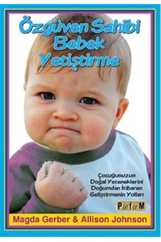 Özgüven Sahibi Bebek Yetiştirme